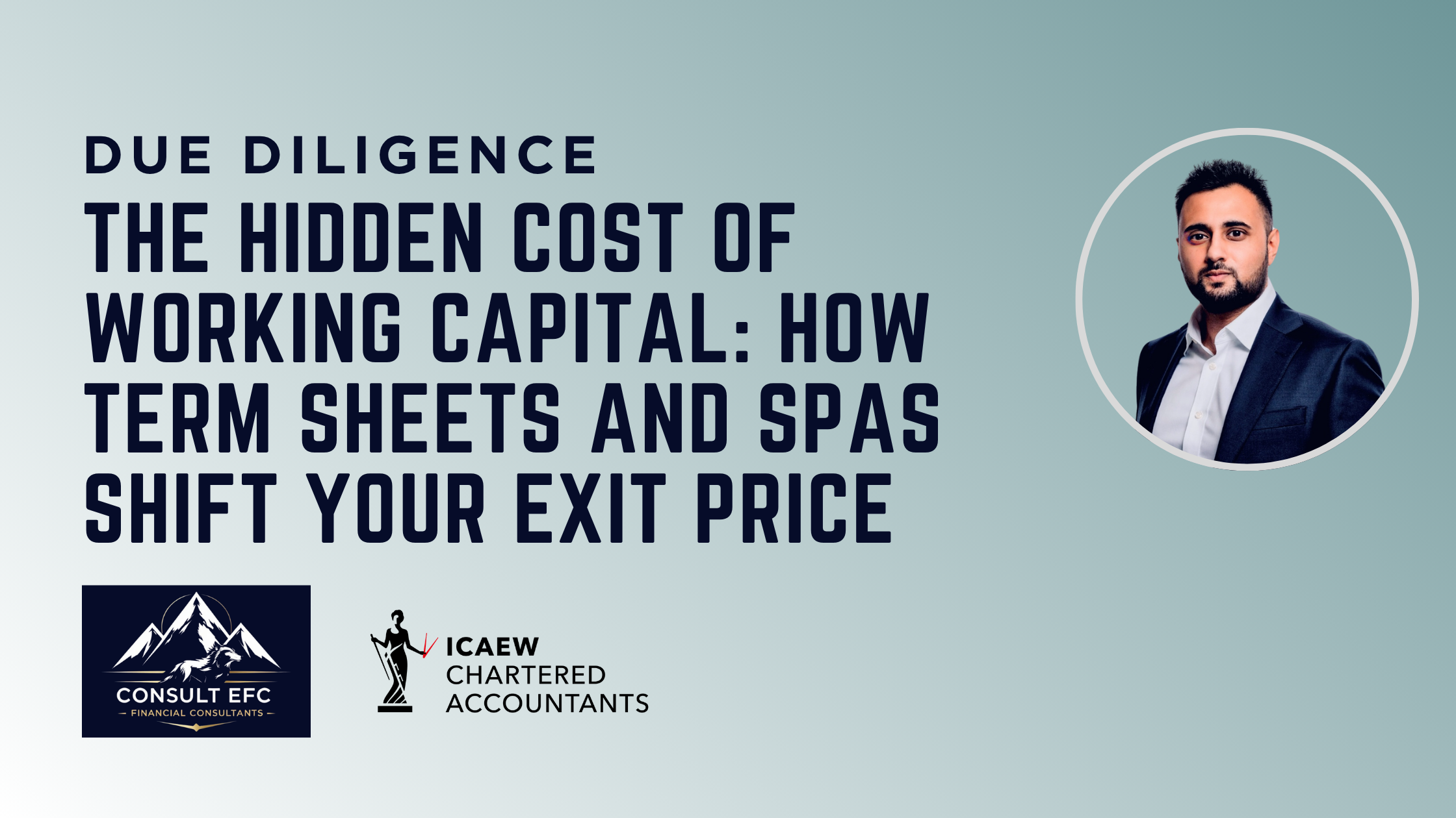 <span style="color: #FFFFFF !important;">The Hidden Cost of Working Capital: How Term Sheets and SPAs Shift Your Exit Price</span>