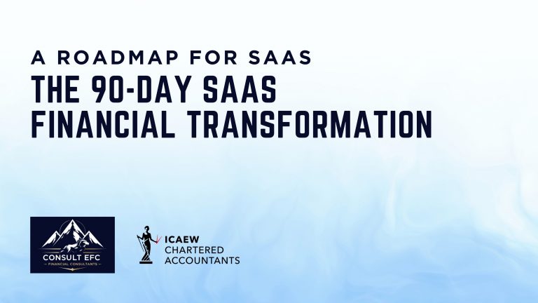 Kishen Patel Consult EFC 90-Day SaaS Financial Transformation Roadmap for Series A Readiness