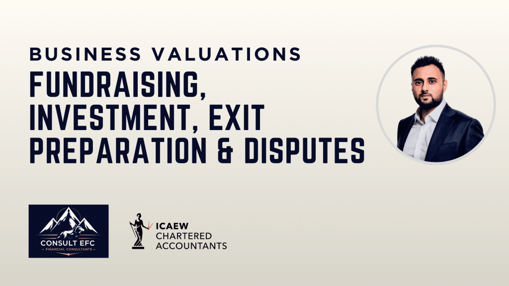 Business Valuations for Fundraising, Investment, Exit Preparation and Disputes