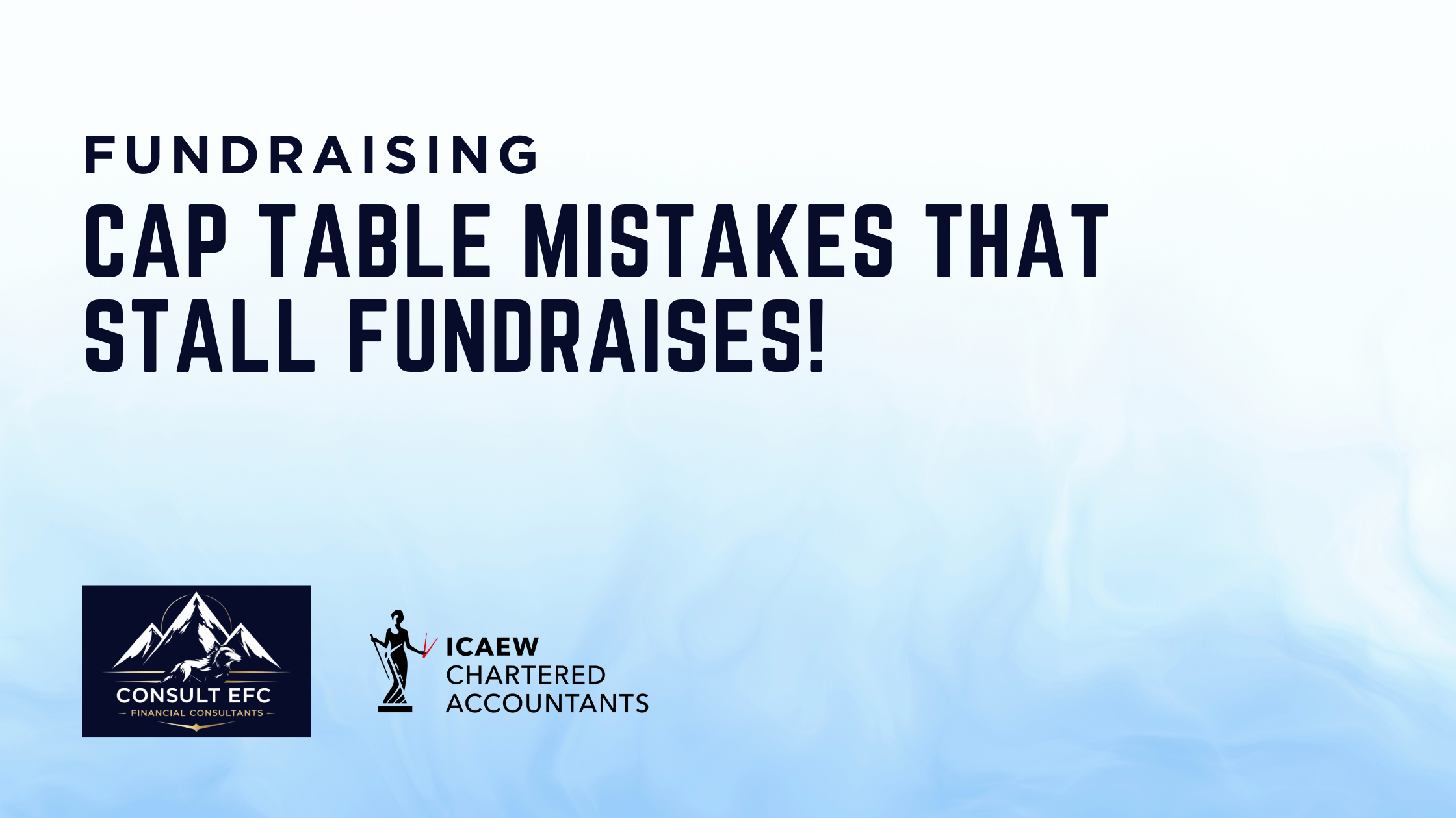 <span style="color: #FFFFFF !important;">Cap Table Mistakes That Can Stall Your Fundraise</span>