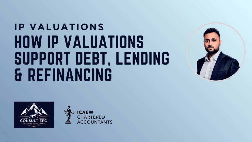 How IP Valuations Support Debt, Lending and Refinancing