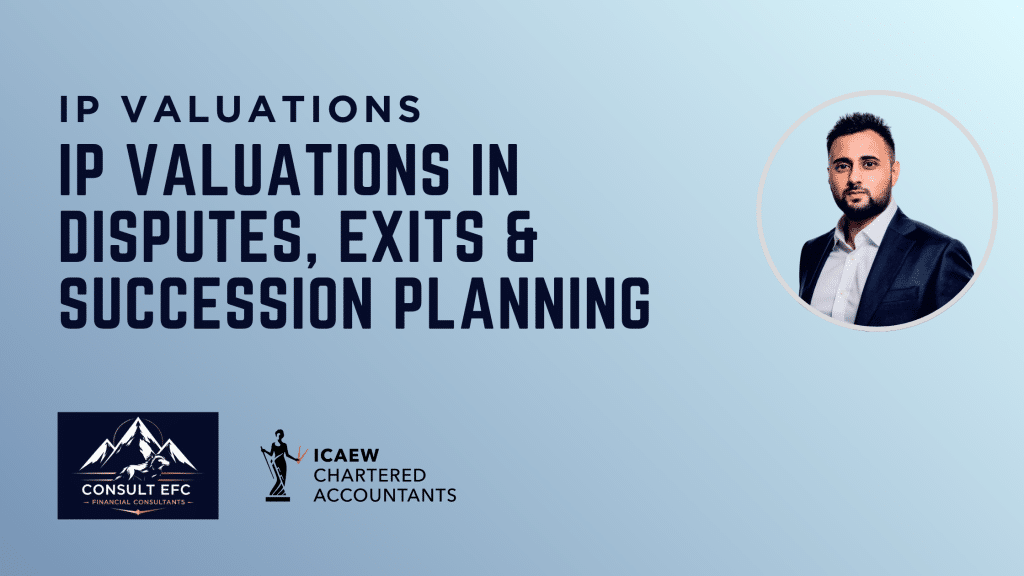 IP Valuations in Disputes, Exits and Succession Planning