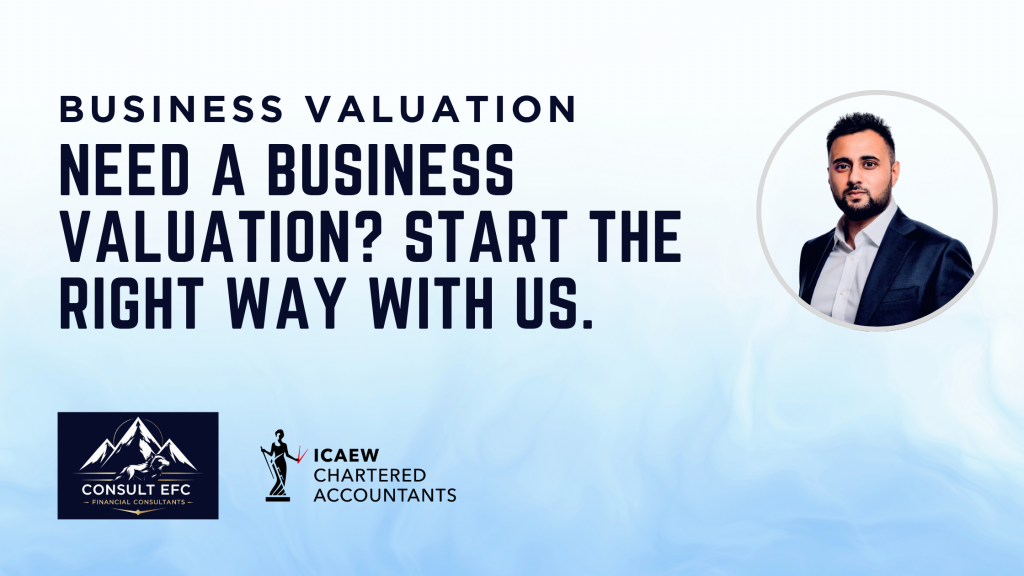 Need a Business Valuation? How to Start the Right Way with Consult EFC