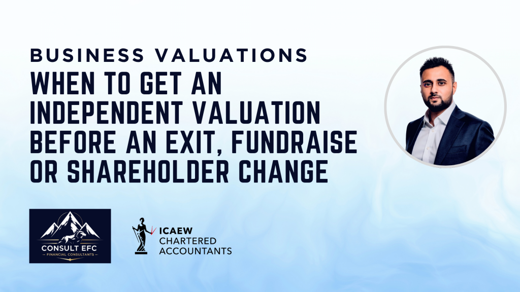 When to Get an Independent Valuation Before an Exit, Fundraise, or Shareholder Change