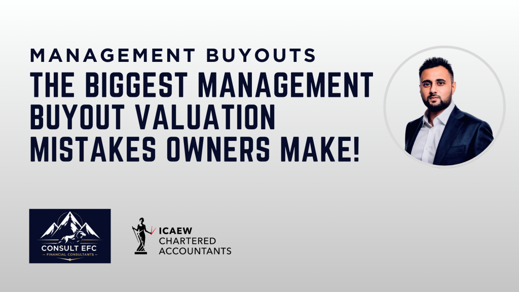 The Biggest Valuation Mistakes Before a Management Buyout