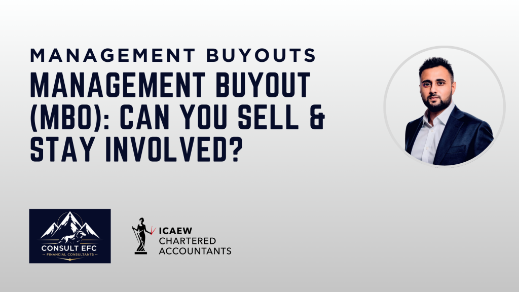 Is a Management Buyout Right If You Want to Stay Involved?